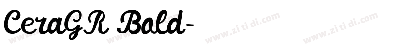 CeraGR Bold字体转换